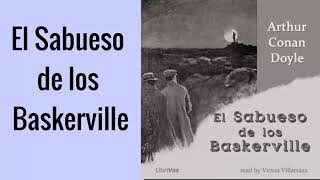 El Sabueso de los Baskerville  Arthur Conan Doyle  Audiobook in Spanish  Audiolibro en Espanol [upl. by Ellennahc337]