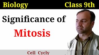 Significance of Mitosis [upl. by Belsky]