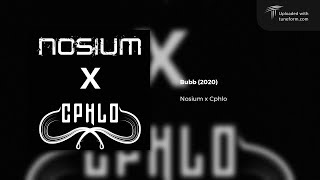 Nosium x Cphlo  Bubb Deep Dubstep [upl. by Ymmot]