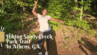 Hiking Sandy Creek Park Trail l Lake Chapman Athens Georgia [upl. by Arehahs]