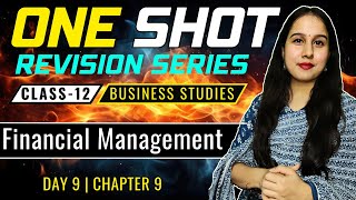 Financial Management  One Shot  Class 12  Business Studies  Neha Jangid [upl. by Higgins]