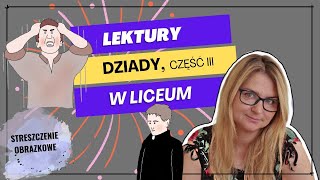 Dziady część III  streszczenie obrazkowe dla liceum [upl. by Schmeltzer332]