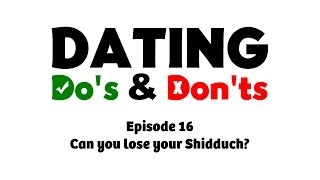 Can you lose your Shidduch  Dating Dos amp Donts E16  Rabbi Manis Friedman [upl. by Pavkovic]