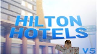 Tour of Hilton Hotels V5  Hilton Hotels ROBLOX [upl. by Ahsito221]