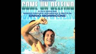 Ennio Morricone Come Un Delfino I Ragazzi Del SoleConfidenzialmente [upl. by O'Kelly]