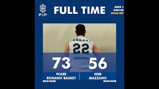 9care Romano  NBB Mazzano  Play in Gold  3° Giornata [upl. by Truelove]