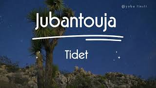 Jubantouja  tidet Lyrics ♥️ مترجمة للعربية [upl. by Leibarg]