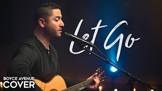 Let Go  Frou Frou  Imogen Heap Boyce Avenue acoustic cover on Spotify amp Apple [upl. by Tade]