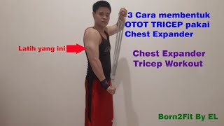 Cara Membentuk Otot Tricep Pakai Chest Expander  Chest Expander Tricep [upl. by Simsar92]