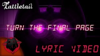 NIGHTCORE  TATTLETAIL SONG TURN THE FINAL PAGE LYRIC VIDEO  DAGames [upl. by Ahseka67]