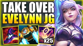 THIS IS HOW YOU CAN EASILY TAKE OVER GAMES WITH EVELYNN JUNGLE  Gameplay Guide League of Legends [upl. by Col]