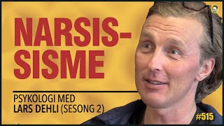 Lars Dehli S02E06  Personlighetsforstyrrelser 2 Narsissistisk Tvangspreget Unnvikende [upl. by Alyel49]