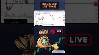 quotLive Intraday Trade in IndusInd Bank – Watch the Profits Roll In 💵📊quot intradaytrading [upl. by Ahsiekit978]