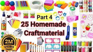 25 Home made craft materials itemsHow to make Craft Materials in home for School25 Ghar pe Crafts🤩 [upl. by Eynenihc772]