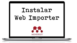 2 Instalar Web Importer de Mendeley [upl. by Noiek]