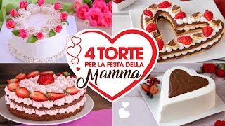 4 TORTE PER LA FESTA DELLA MAMMA  Compilation di Ricette Facili  Fatto in Casa da Benedetta [upl. by Aliel]