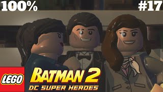 Lego Batman 2 DC Super Heroes  Theatrical Pursuits  на 100 PC Part 17 [upl. by Danny]