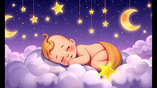 Deep Sleep Lullabies for Babies A Peaceful Night Under the Stars 🌠🛌 [upl. by Rica]