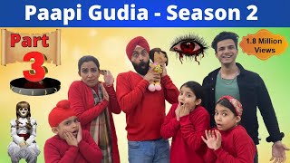 Paapi Gudia  Season 2  Part 3  Ramneek Singh 1313  RS 1313 VLOGS [upl. by Moir570]