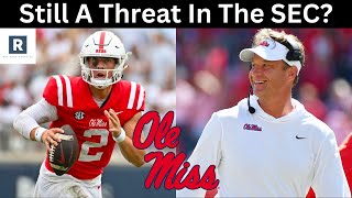 Why Ole Miss Is Still A LEGIT Threat In The SEC  Ole Miss Rebels Football [upl. by Petr835]