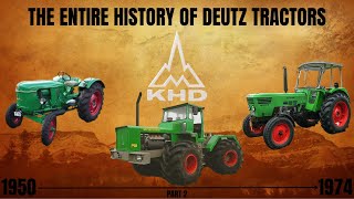 Deutz Tractor History Part 2 The Legendary 06 Series 19501974 [upl. by Shurwood]