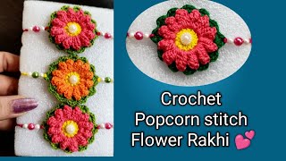 Crochet Popcorn stitch Flower Rakhi flowerrakhi [upl. by Nwahs]