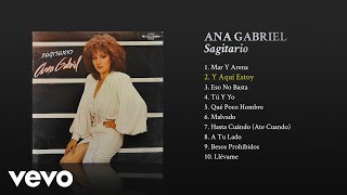 Ana Gabriel  Y Aquí Estoy Cover Audio [upl. by Bradlee]