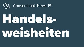 Consorsbank News  Handelsweisheiten [upl. by Dlonyer]