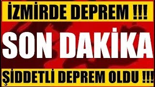 İzmirden KÖTÜ Haber Şiddetli Korkutan DEPREM SON DAKİKA Açıklaması [upl. by Idona]