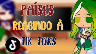 ✨Países reagindo a Tik Toks✨ React [upl. by Candice]