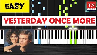 YESTERDAY ONCE MORE  Piano Tutorial  EASY [upl. by Kcirej]