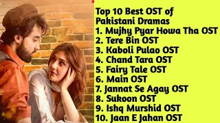 Top 10 Pakistani Drama OST Of 2023  Drama OST Songs  jukebox  Top10 Entertainment [upl. by Sellers77]