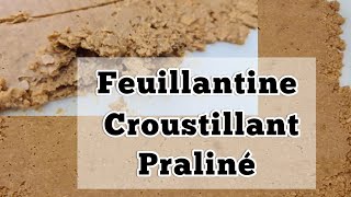 Feuillantine Praliné [upl. by Feeley]