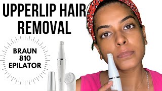 Upperlip Hair Removal  Braun 810 Epilator Review [upl. by Dymoke373]