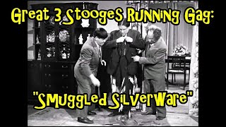 Great 3 Stooges Running Gag quotSmuggled Silverwarequot [upl. by Akcimat]