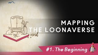 Mapping the LOONAverse  1 The Beginning [upl. by Motteo]