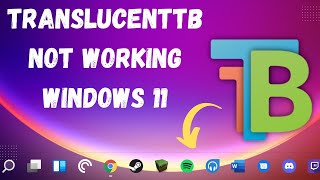 Fix TranslucentTB Not Working Windows 11 [upl. by Garrity]