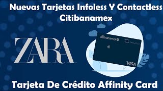 Citibanamex Saca Al Fin Una Tarjeta Sin Contacto Contactless e Infoless QR AFFINITY CARD [upl. by Assillam]