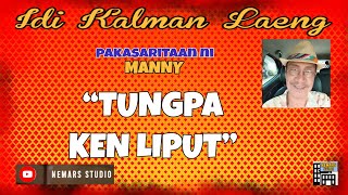 IKL  Dear Manong Nemy  ILOCANO DRAMA  Story of Manny  TUNGPA KEN LIPUTquot [upl. by Baer]