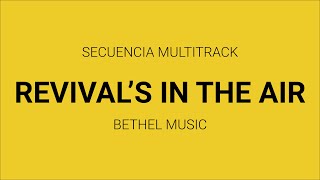 Revival’s in the Air  Bethel Music Secuencia Multitrack [upl. by Ehcram]