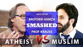 SUMMARY  Hamza Tsortisz smashes Prof Lawrence Krauss in Debate  Krauss Fails [upl. by Katharine]