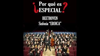 ¿Por qué es especial BEETHOVEN Sinfonía quotEroicaquot [upl. by Ennoitna271]