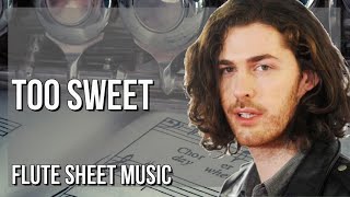 Flute Sheet Music How to play Too Sweet by Hozier [upl. by Brawley]