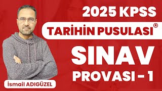 2024 KPSS Tarihin Pusulası  Sınav Provası 1  İsmail ADIGÜZEL [upl. by Luana]