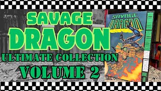 SAVAGE DRAGON Ultimate Collection Volume 2  Erik Larsen  Image Comics  Hardcover  WildCATS [upl. by Raimund]