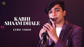 Kabhi Shaam Dhale Lyric Video Jaani  Mohammad Faiz [upl. by Amikehs]