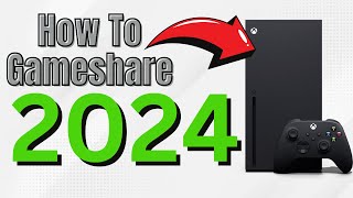 How to Gameshare on Xbox in 2024 [upl. by Ehgit]