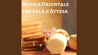 Musica Orientale per Sala dAttesa [upl. by Kawai]