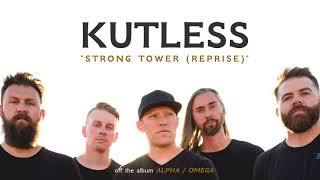 Kutless  Strong Tower Reprise [upl. by Frederich]