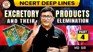 EXCRETORY PRODUCTS AND THEIR ELIMINATION CLASS 11  NCERT DEEP LINES  NCERT FOR NEET 2025 BY MD SIR [upl. by Reiser]